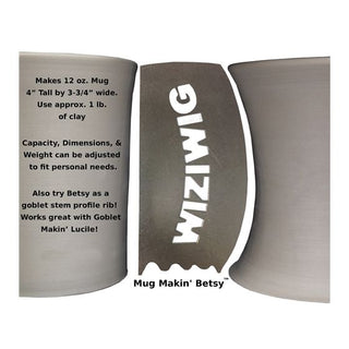 Wiziwig Potters Profile Rib:  Mug Makin' BETSY